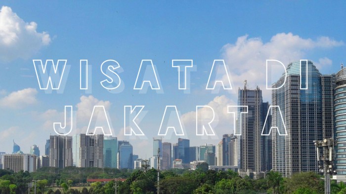 Wisata Jakarta Murah Dan Terjangkau